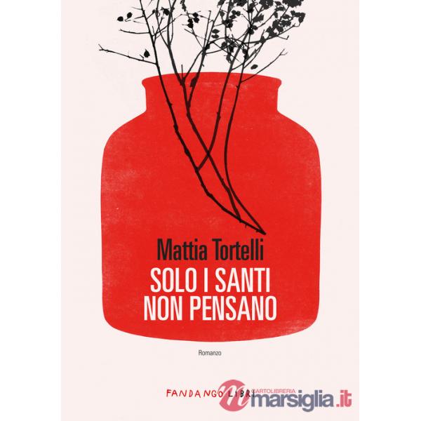 Solo i santi non pensano