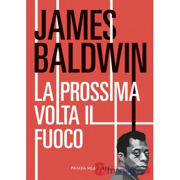Prossima volta il fuoco (La)