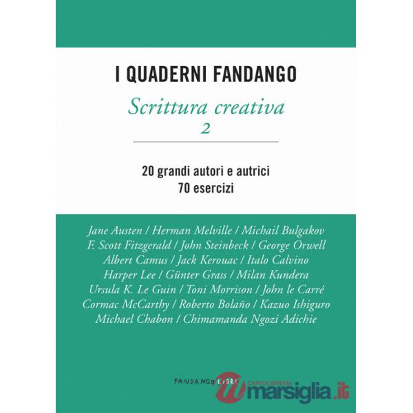 Scrittura creativa. I quaderni Fandango. Vol. 2