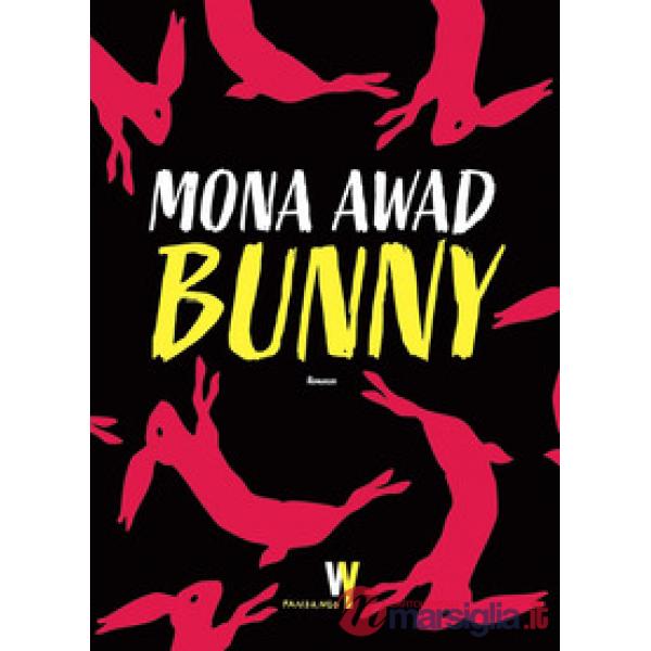 Bunny. Ediz. variant (Titolo venduto esclusivamente su Amazon)