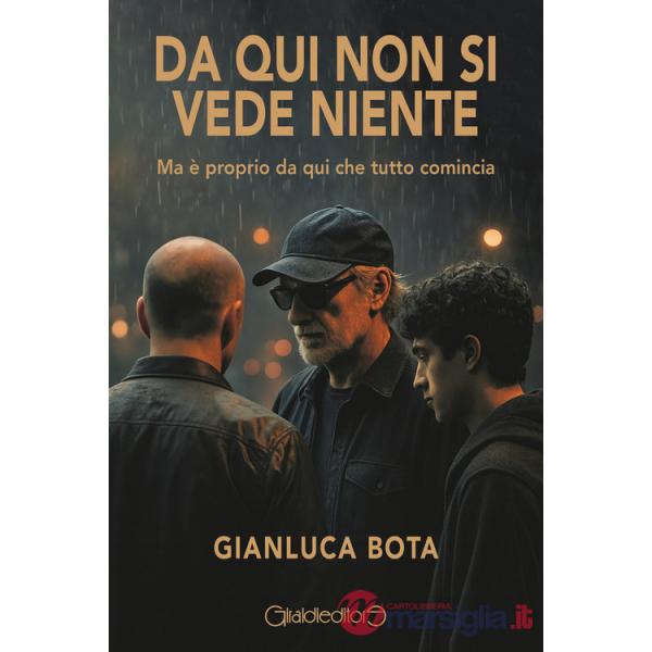 Da qui non si vede niente. Ma è proprio da qui che tutto comincia