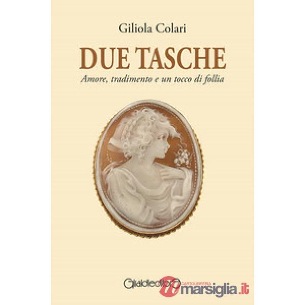 Due tasche. Amore, tradimento e un tocco di follia