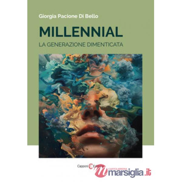 Millennial. La generazione dimenticata