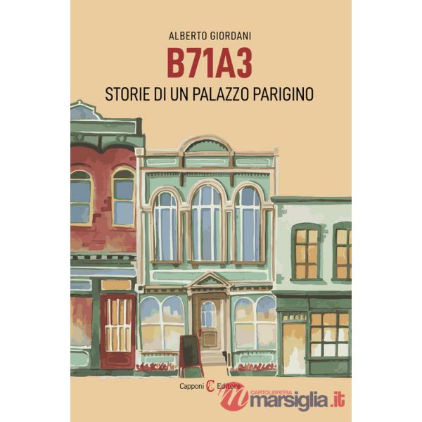 B71A3. Storie di un palazzo parigino