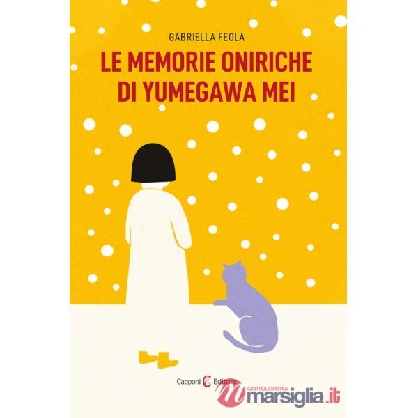 Memorie oniriche di Yumegawa Mei (Le)