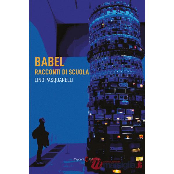 Babel. Racconti di scuola