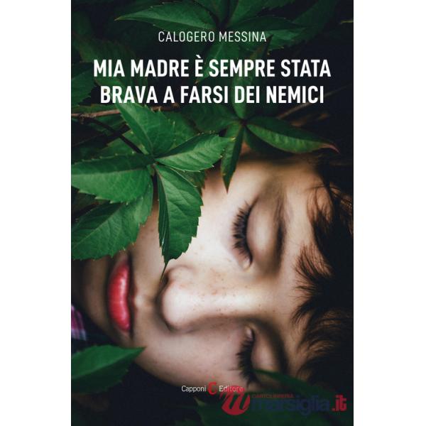 Mia madre è sempre stata brava a farsi dei nemici