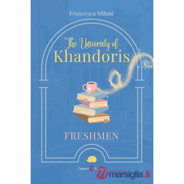 University of Khandoris. Freshmen (The)
