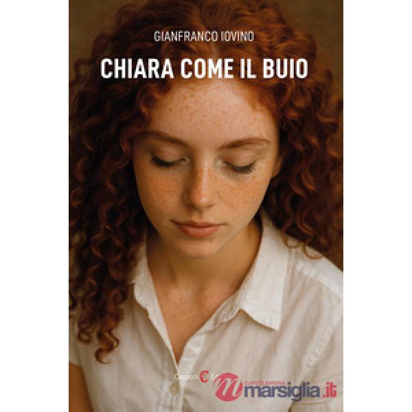 Chiara come il buio
