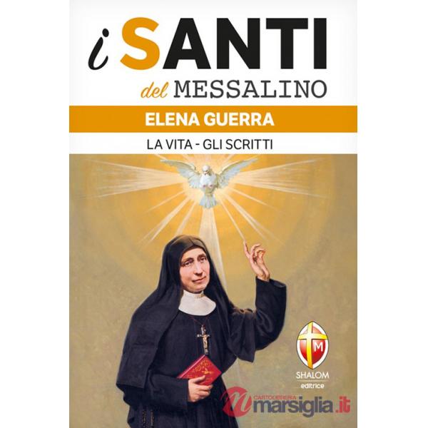Elena Guerra. La vita. Gli scritti
