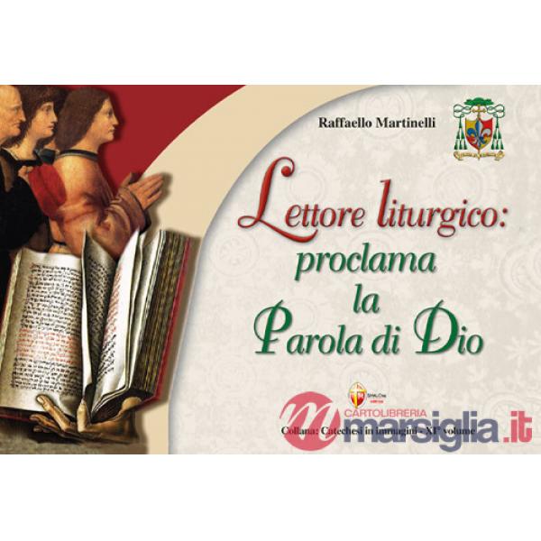 Lettore liturgico: proclama la Parola di Dio
