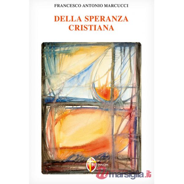 Della speranza cristiana