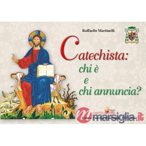 Catechista: chi è e chi annuncia?