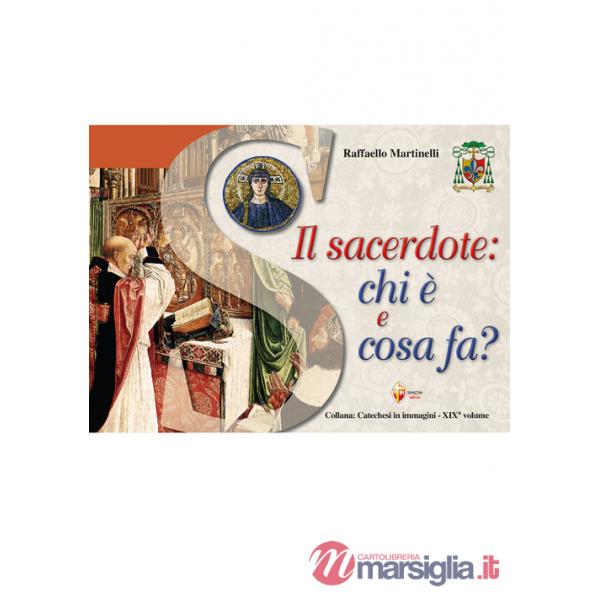 Sacerdote: chi è e cosa fa? (Il)