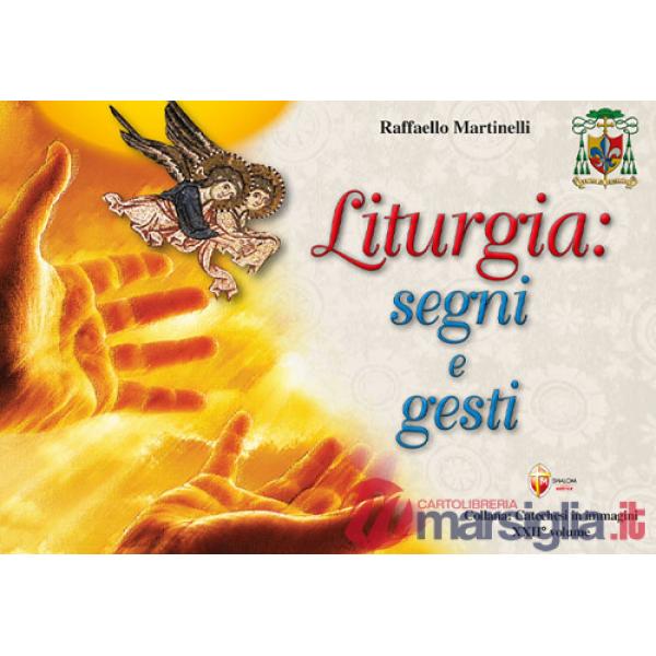 Liturgia: segni e gesti