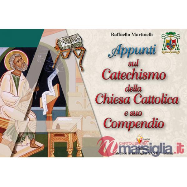 Appunti sul catechismo della Chiesa Cattolica e suo compendio