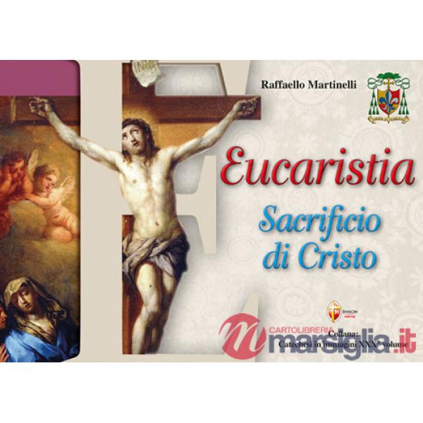 Eucaristia. Sacrificio di Cristo