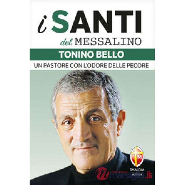 Tonino Bello. Un pastore con l'odore delle pecore