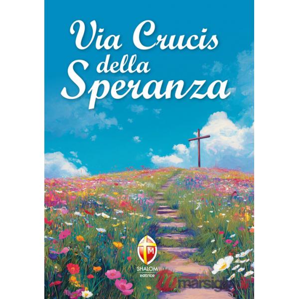 Via Crucis della speranza