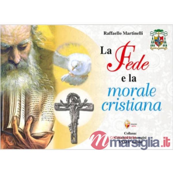 La fede e la morale cristiana