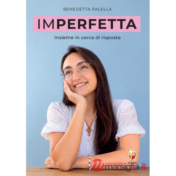 Imperfetta. Insieme in cerca di risposte