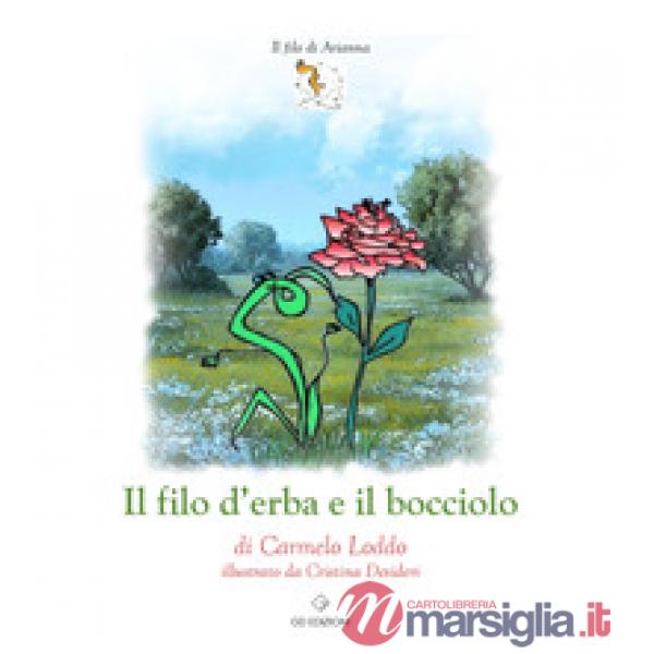 Il filo d'erba e il bocciolo