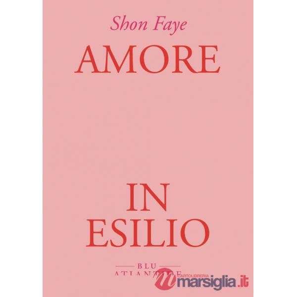 Amore in esilio
