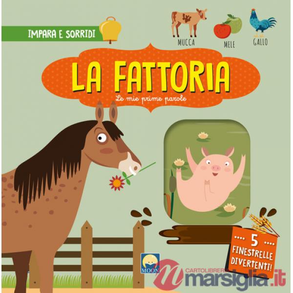 Fattoria. Ediz. a colori (La)