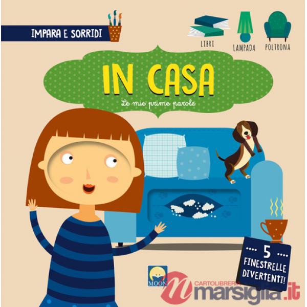 In casa con finestrelle. Ediz. a colori