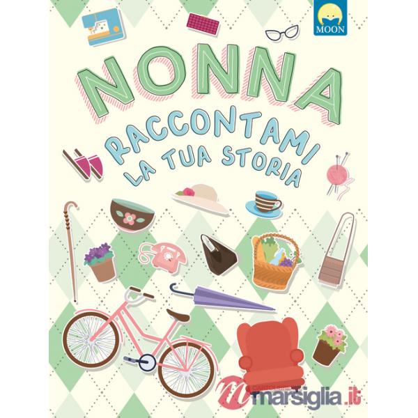 Nonna raccontami la tua storia