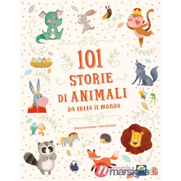 101 storie di animali da tutto il mondo