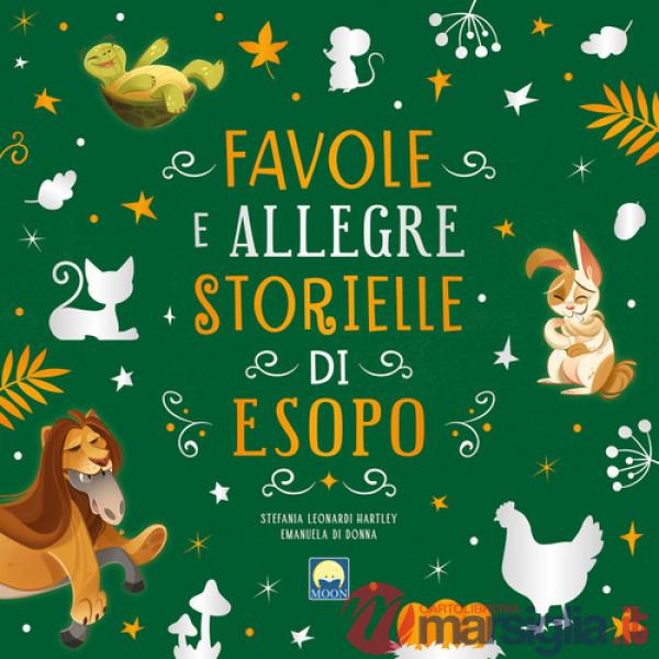 Favole e allegre storielle di Esopo. Ediz. a colori