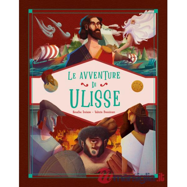 Avventure di Ulisse. Ediz. a colori (Le)
