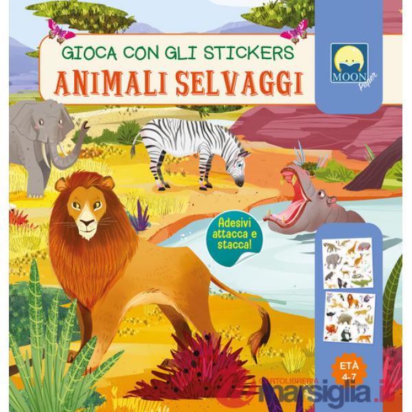 Animali selvaggi. Gioca con gli stickers. Ediz. a colori