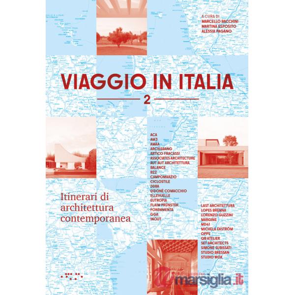 Viaggio in Italia. Itinerari di architettura contemporanea. Vol. 2