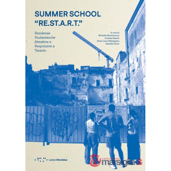 Summer school RE.ST.A.R.T. Residenze Studentesche Attrattive e Responsive a Taranto