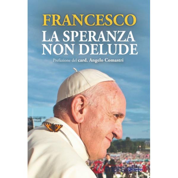 Speranza non delude (La)