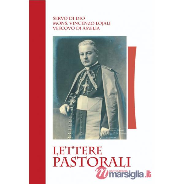 Servo di Dio mons. Vincenzo Lojali. Lettere pastorali