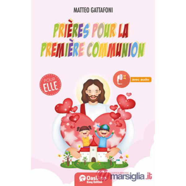 Prieres pour la Premiere Communion. Pour elle