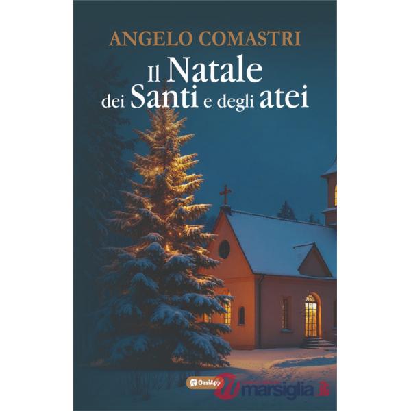 Natale dei santi e degli atei (Il)