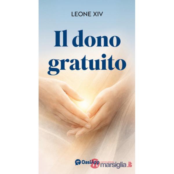 Dono gratuito (Il)