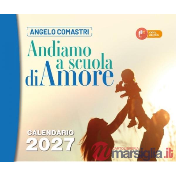 Andiamo a scuola di amore. Calendario 2027
