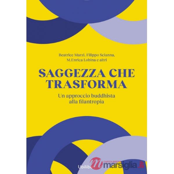 Saggezza che trasforma. Un approccio buddhista alla filantropia