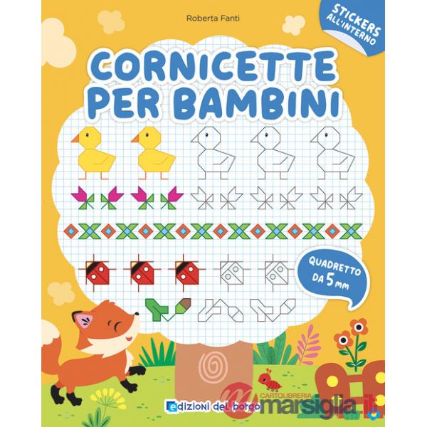 Cornicette per bambini. Quadretto da 5 mm. Con adesivi. Ediz. a colori