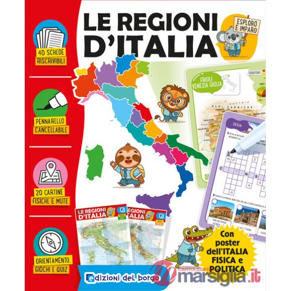 Regioni d'Italia. Esploro e imparo. Ediz. a colori. Con pennarello cancellabile. Con Poster (Le)