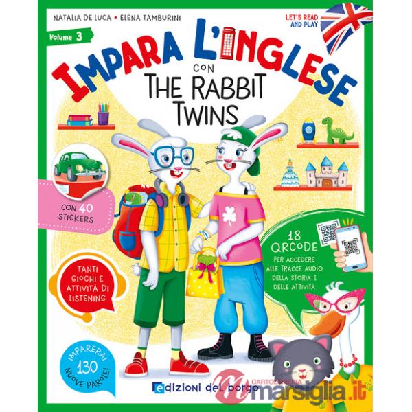 Impara l'inglese con the Rabbit Twins. Let's read and play. Ediz. a colori. Con QR code per tracce audio. Vol. 3