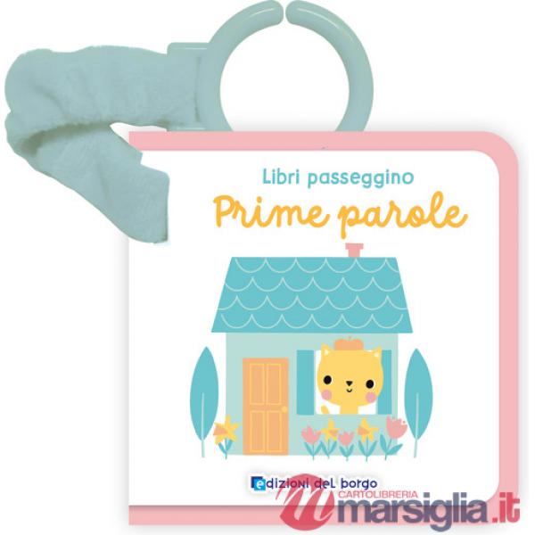 Prime parole. Libri passeggino feltro. Ediz. a colori