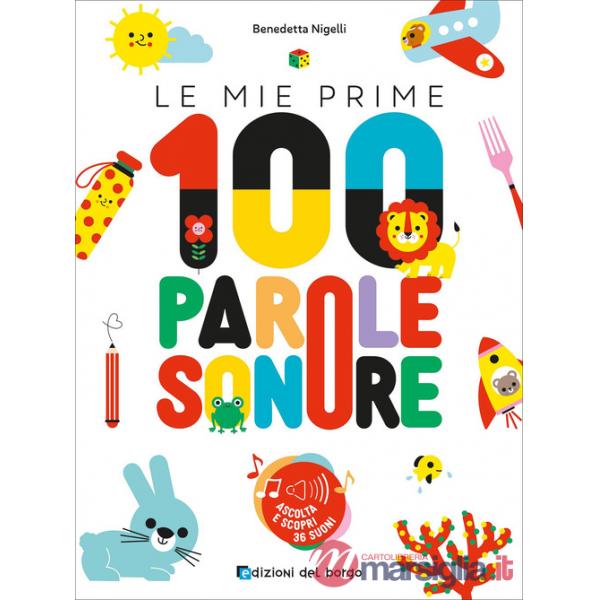 Mie prime 100 parole sonore. Ediz. a colori (Le)
