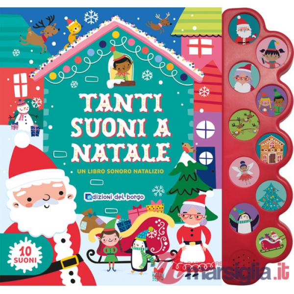 Tanti suoni a Natale. Un libro sonoro natalizio. Ediz. a colori