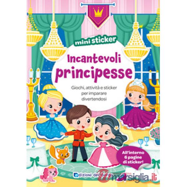 Incantevoli principesse. Mini sticker. Ediz. a colori